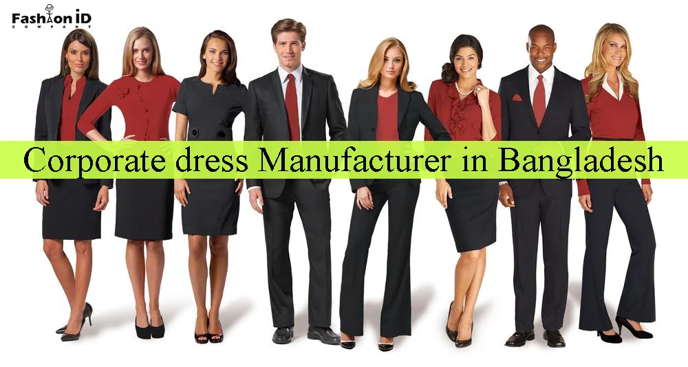 Corporate dress Manufacturer in Bangladesh